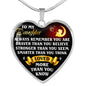 Mother to daughter, Father to daughter Inspirational gift necklace- Always remember you are braver than you believe