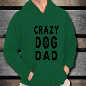 crazy dog dad hoodie