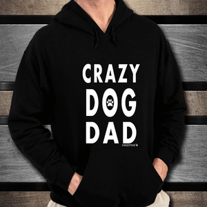 Crazy Dog Dad hoodie
