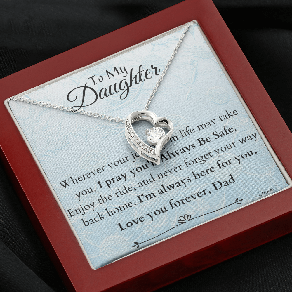 Daughter gifts from Dad - To My Daughter, Wherever your journey in life may take you
