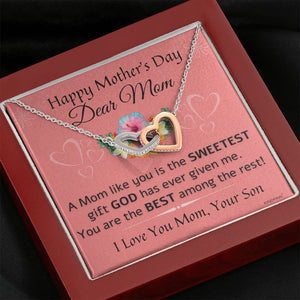 Mothers day Gift From Son - A Mom like you is the Sweetest Gift