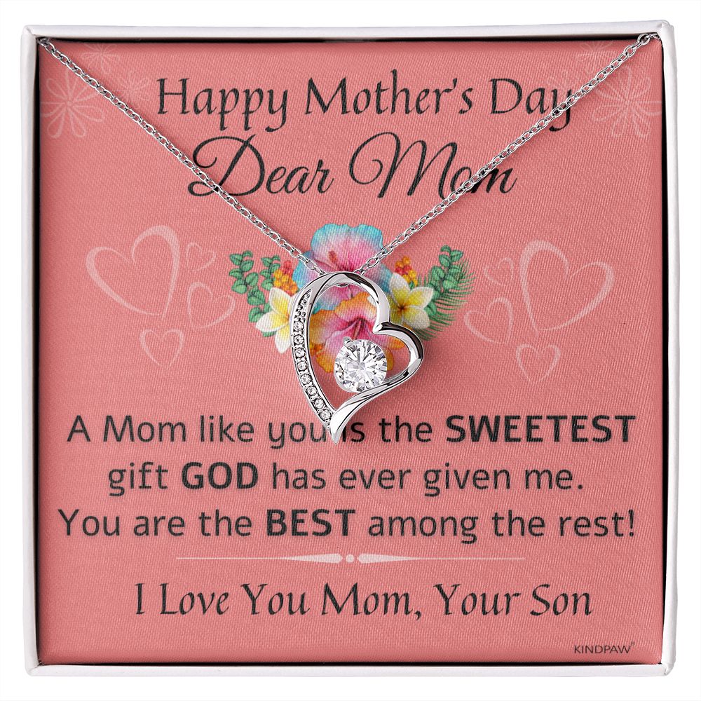 Mothers day Gift From Son - A Mom like you is the Sweetest Gift - Forever Love Necklace