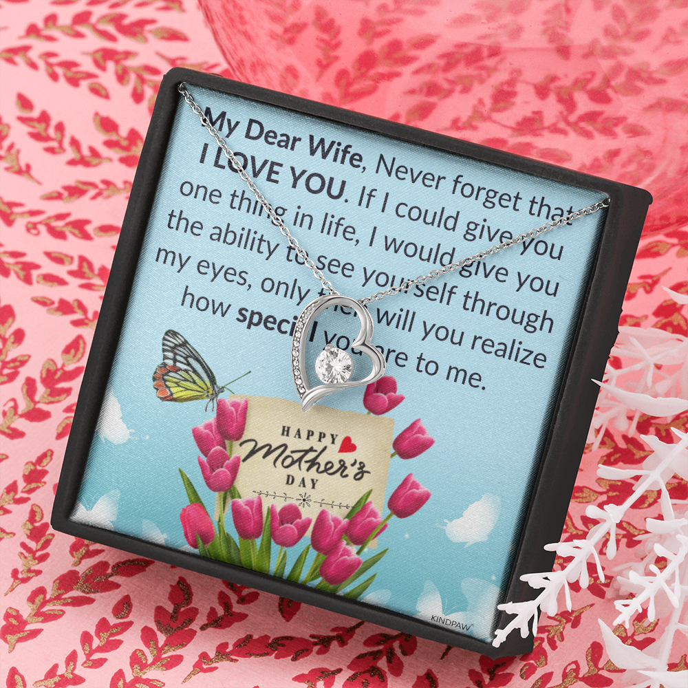 Mothers Day Gift For Wife – Never Forget That I Love You