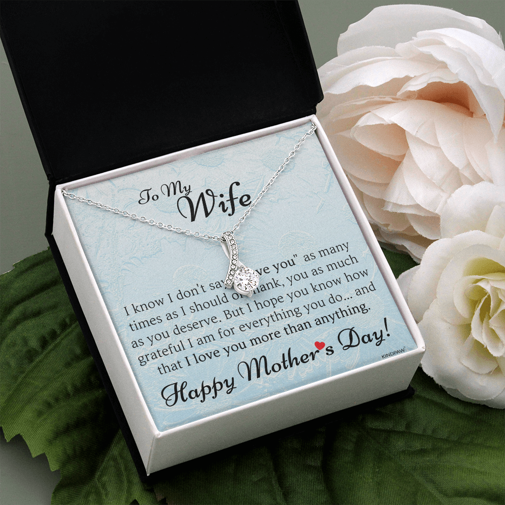 Mother’s Day Presents For Wife– Happy Mother’s Day To My Wife