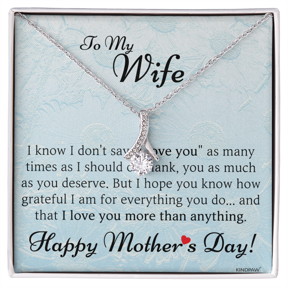 Mother’s Day Presents For Wife– Happy Mother’s Day To My Wife