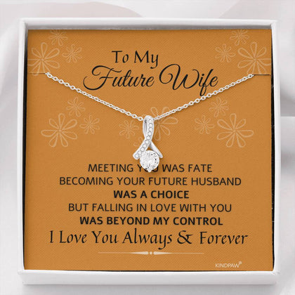 Future Wife Necklace to My Future Wife the Day I Met You My Life Changed  Forever Love Pendant Necklace | CubeBik