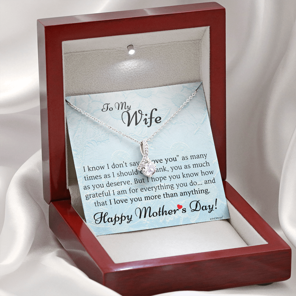 Mother's Day Presents For Wife– Happy Mother's Day To My Wife