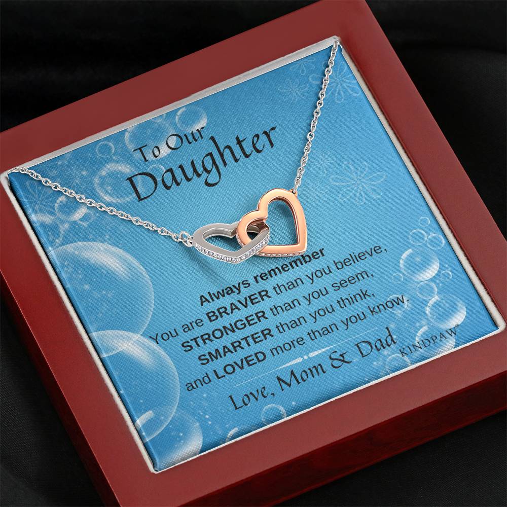 Inspirational gift for daughter - you are BRAVER than you believe Interlocking heart necklace from Mom and Dad