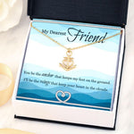 Best friend gifts, You Be The Anchor That Keeps My Feet On The Ground Gift Necklace
