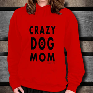 Dog lover hoodies Crazy dog mom